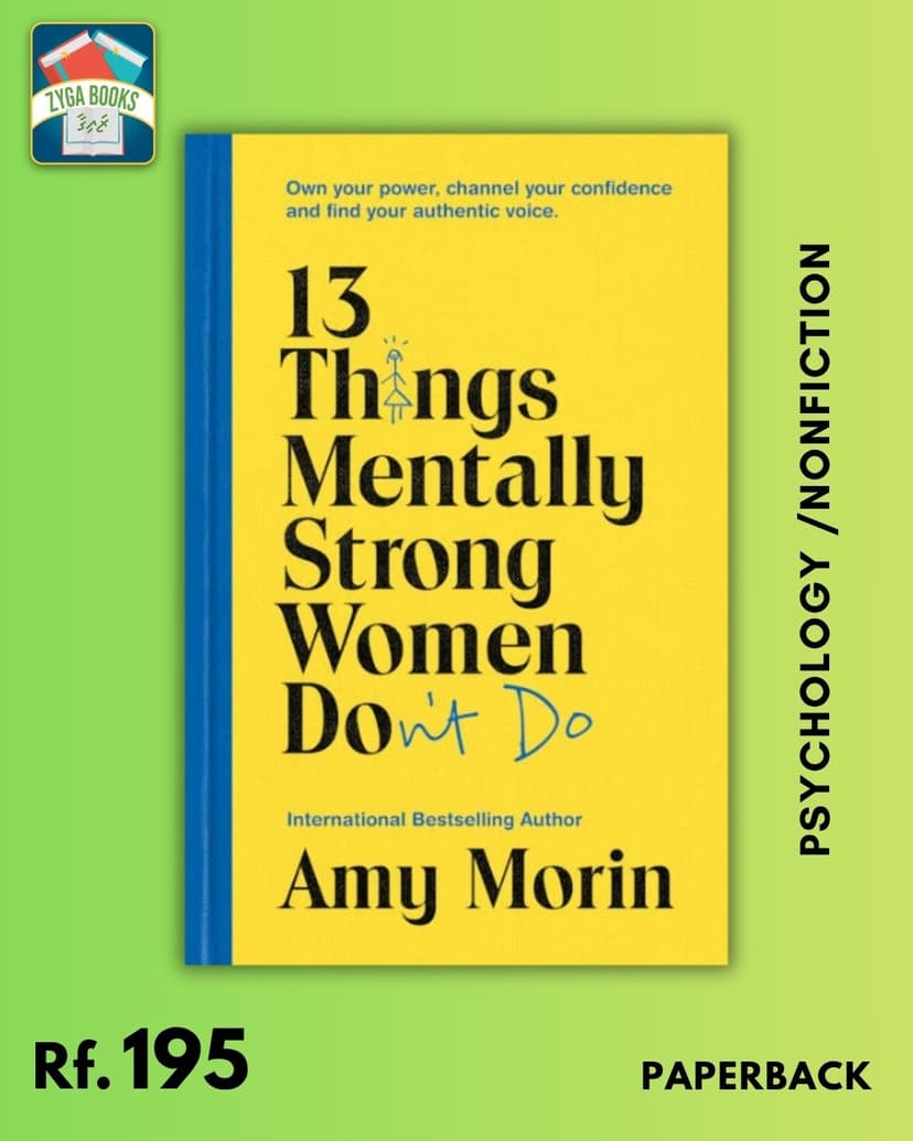 13 Things Mentally Strong Women Don't Do