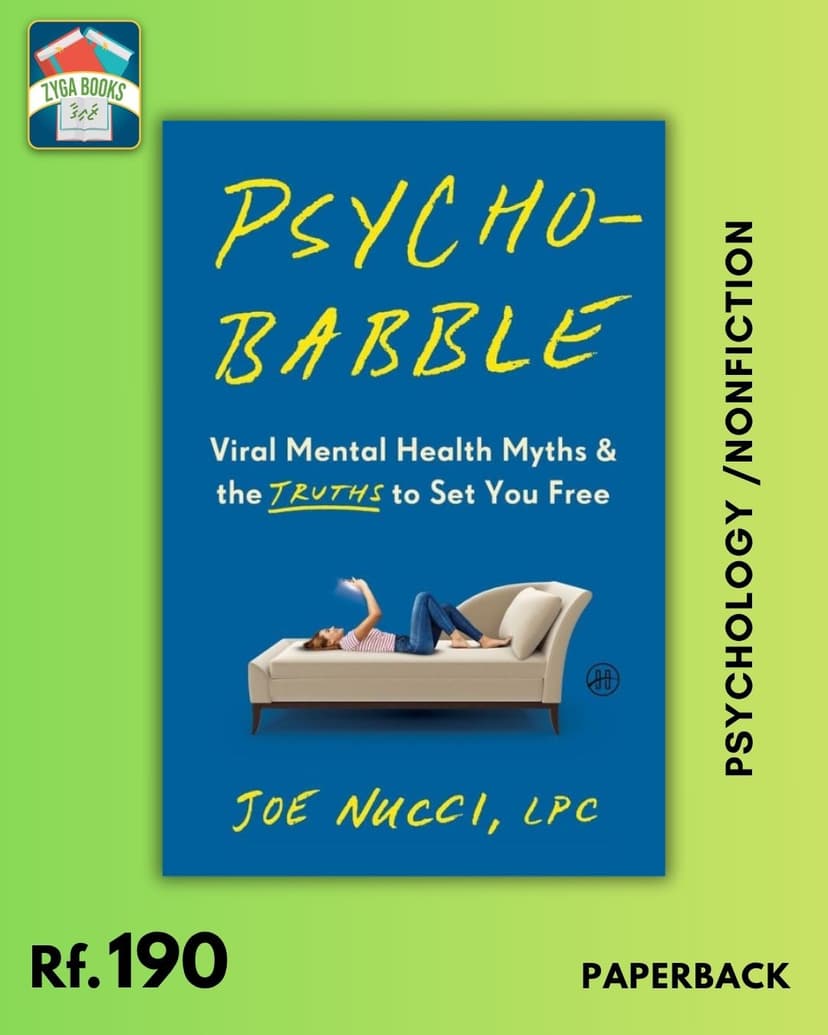 Psycho-Babble: Viral Mental Health Myths & the TRUTHS to Set You Free