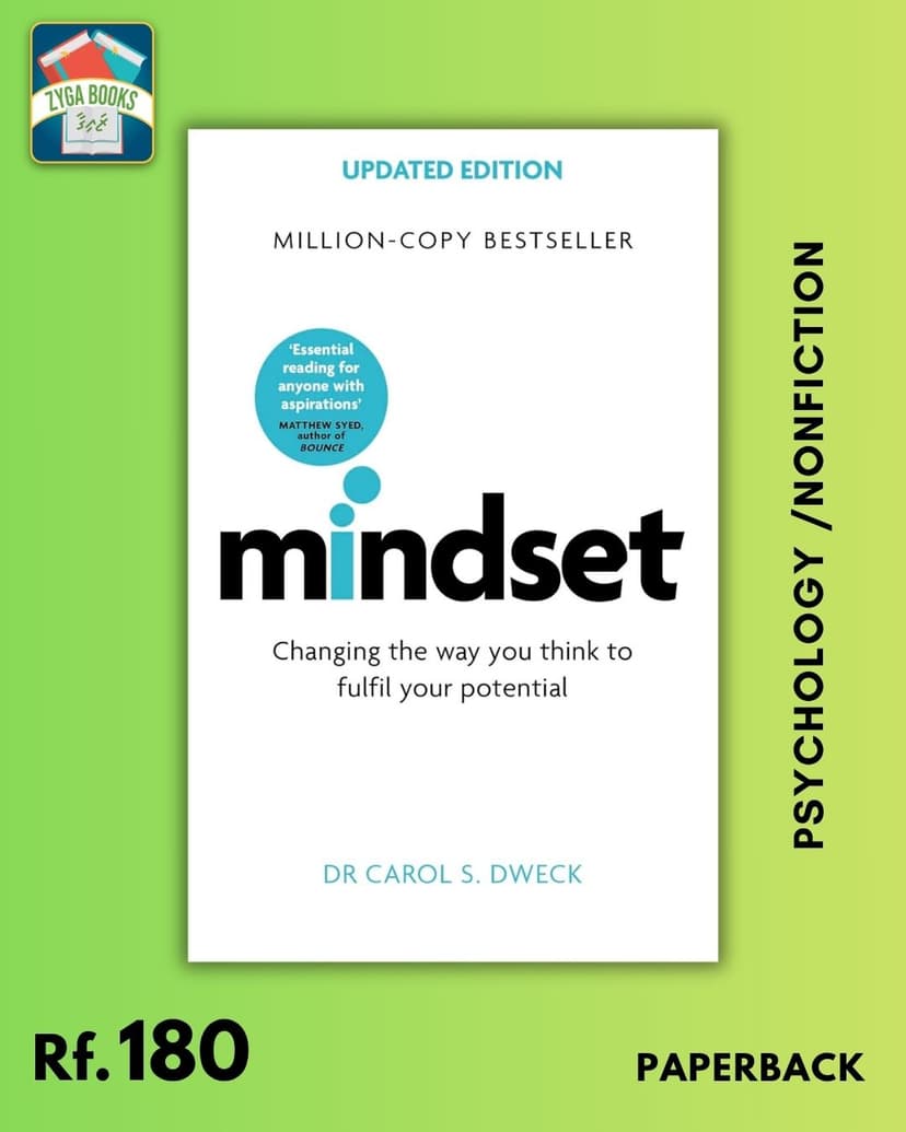 Mindset: Changing the way you think to fulfil your potential