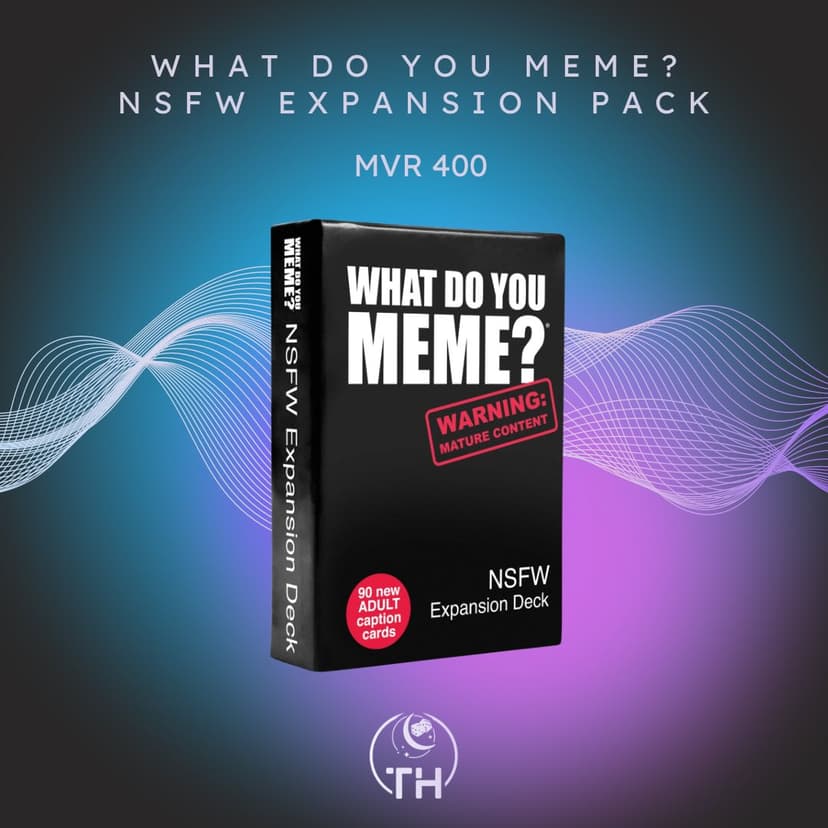 What Do You Meme? NSFW Expansion Pack